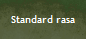 Standard rasa
